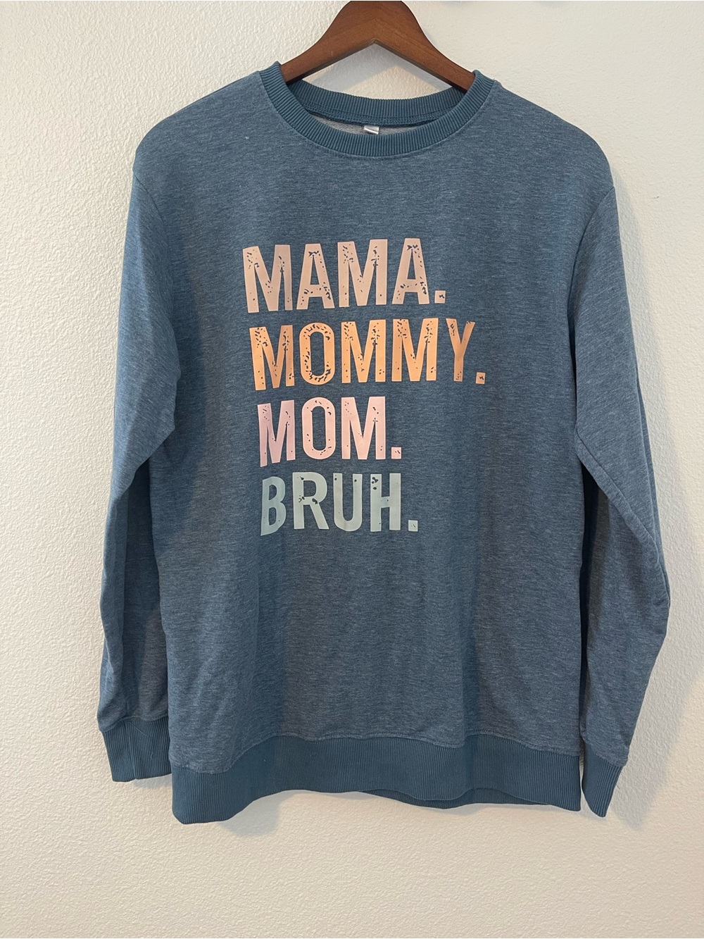 Mama Mommy Mom Bruh Crewneck Sweatshirt - Blue